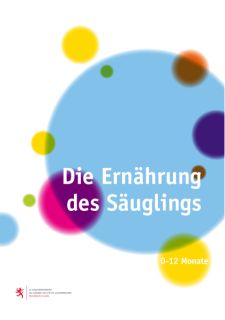 Die Ernährung des Säuglings von 0 bis 12 Monate
