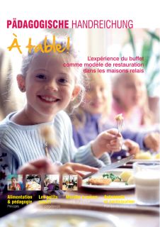 A table, L'expérience du buffet comme modèle de restauration dans les maisons relais