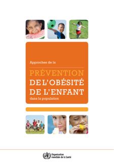 Approches de la prévention de l'obésité de l'enfant dans la population