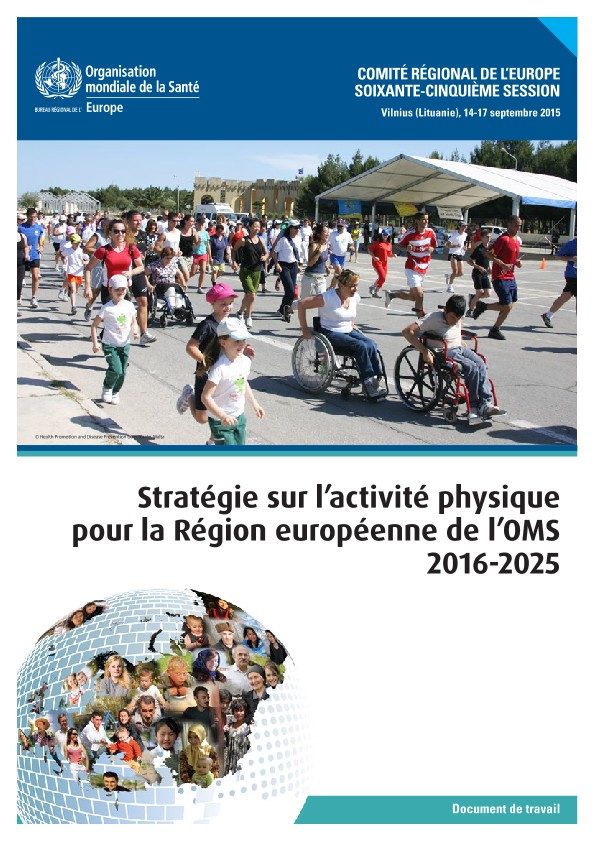 EUR/RC65/9: Physical activity strategy for the WHO European Region 2016–2025 -fr 