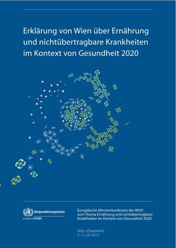 Vienna Declaration on Nutrition and Noncommunicable Diseases in the Context of Health 2020 (Ger)