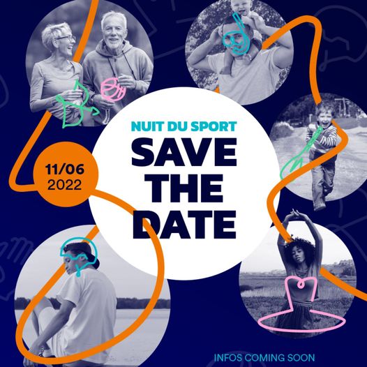 Save the date pour la Nuit du Sport le 11 juin 2022, d'autres informations seront communiquées prochainement